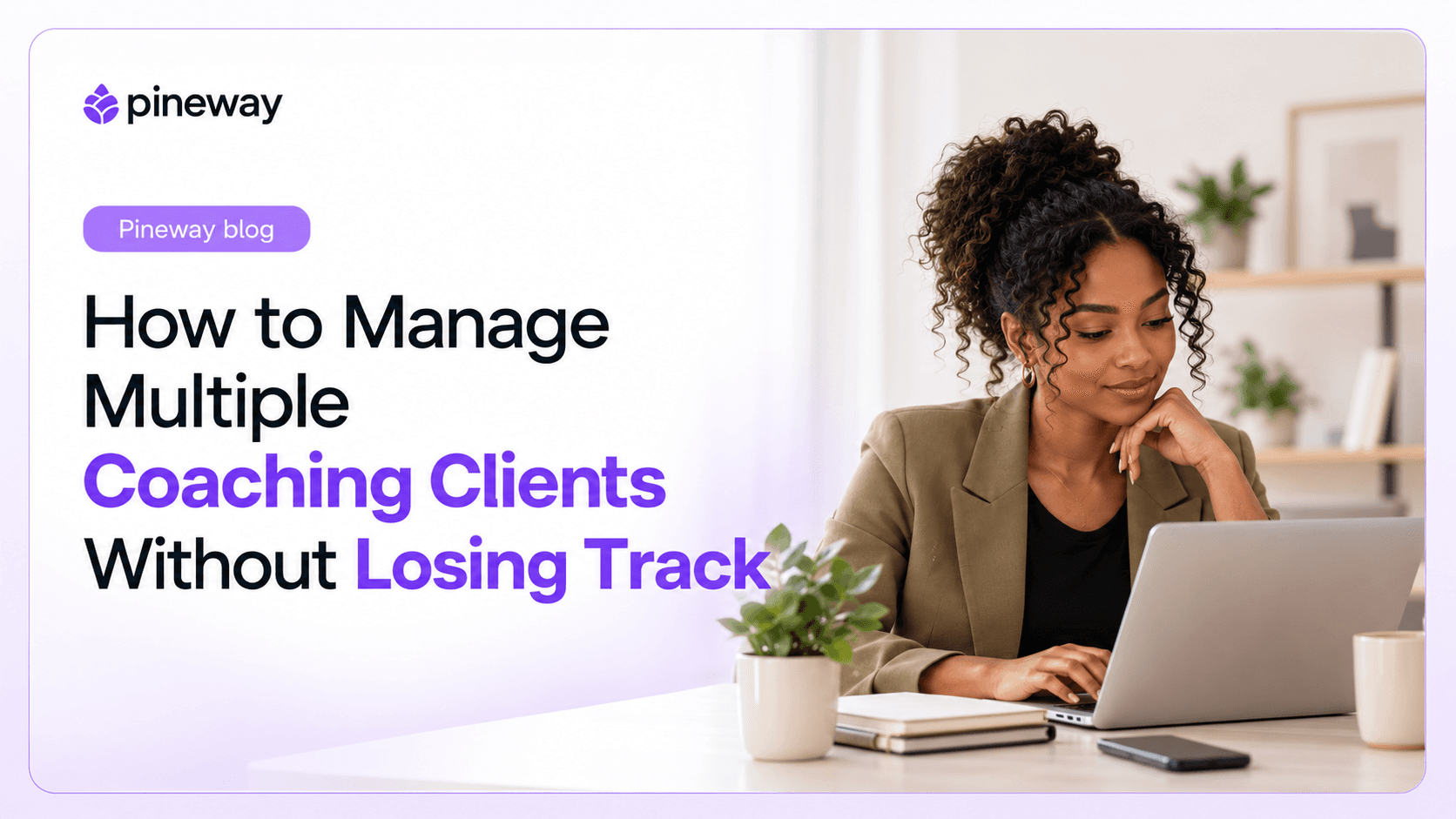 Coach organizing client records, session notes, bookings and follow-up tasks on a laptop.